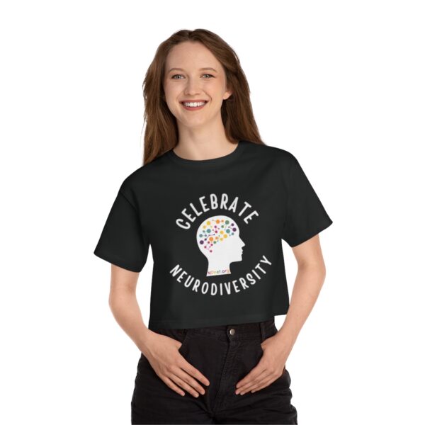 Celebrate Neurodiversity Cropped T-Shirt - Image 6