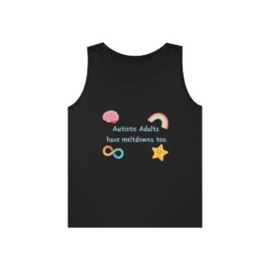 Adults have meltdowns too tank