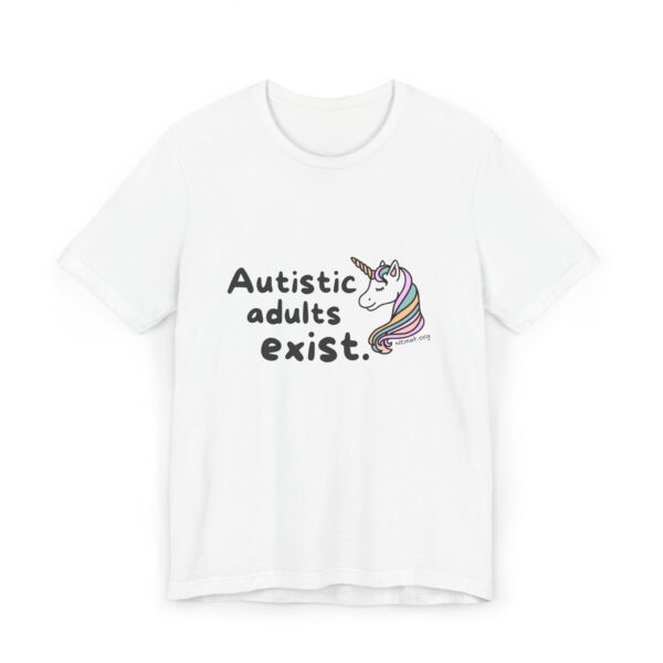 Autistic Adults Exist Unisex Jersey T-Shirt