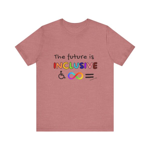 Future is inclusive adult tee - Image 9