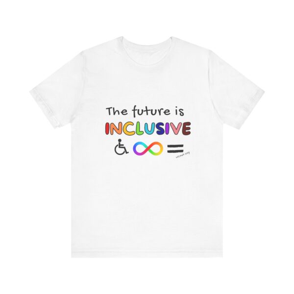 Future is inclusive adult tee