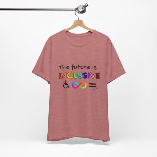 Future is inclusive adult tee - Image 14