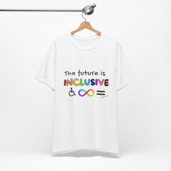 Future is inclusive adult tee - Image 6